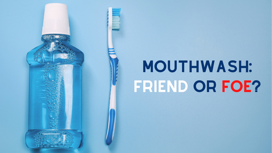 Blue mouthwash in a bottle and blue toothbrush with text: Mouthwash: Friend or Foe?